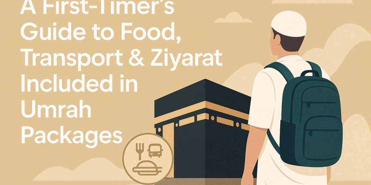 A First-Timer’s Guide to Food, Transport & Ziyarat Included in Umrah Packages