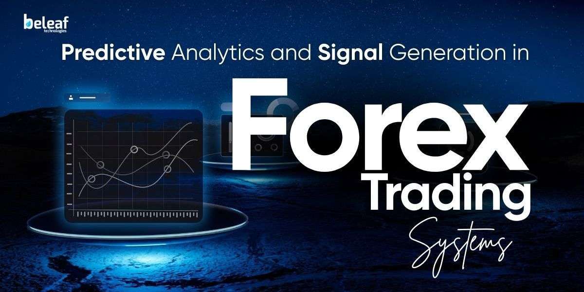 Predictive Analytics and Signal Generation in Forex Trading Systems