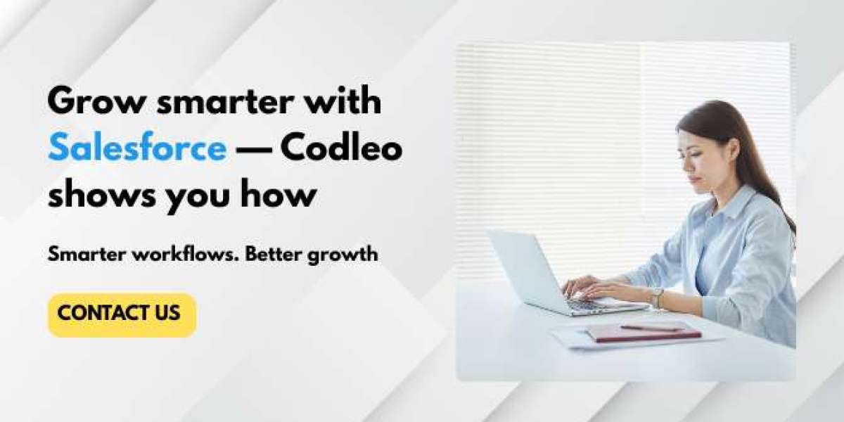 Grow Smarter with Salesforce Development – Codleo’s Complete Guide