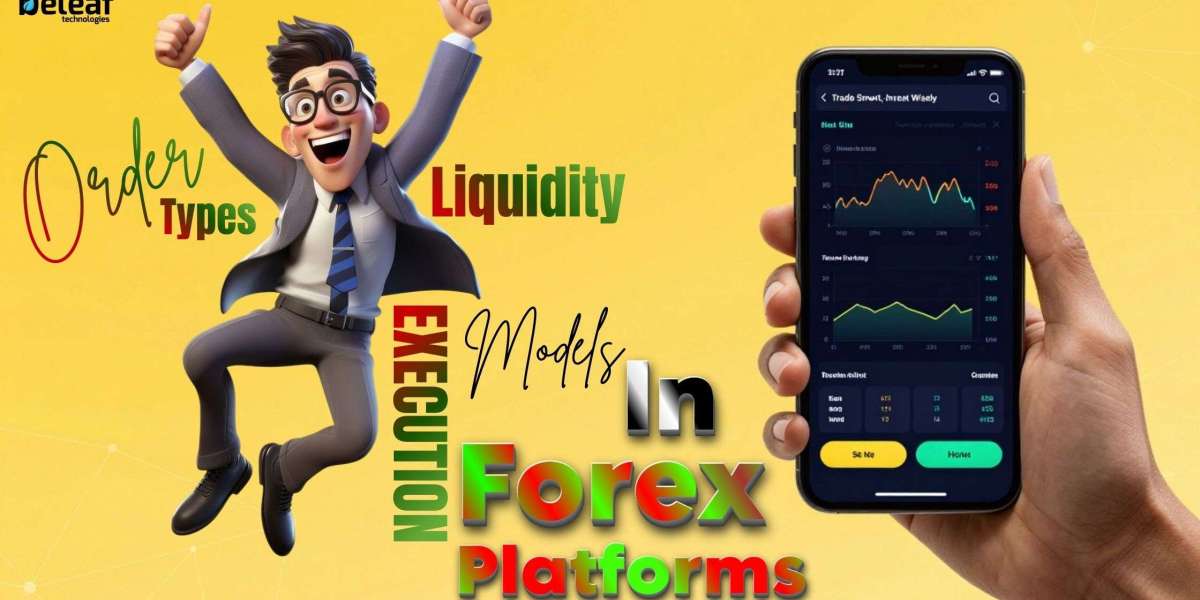 Order Types, Liquidity, and Execution Models in Forex Trading Platforms