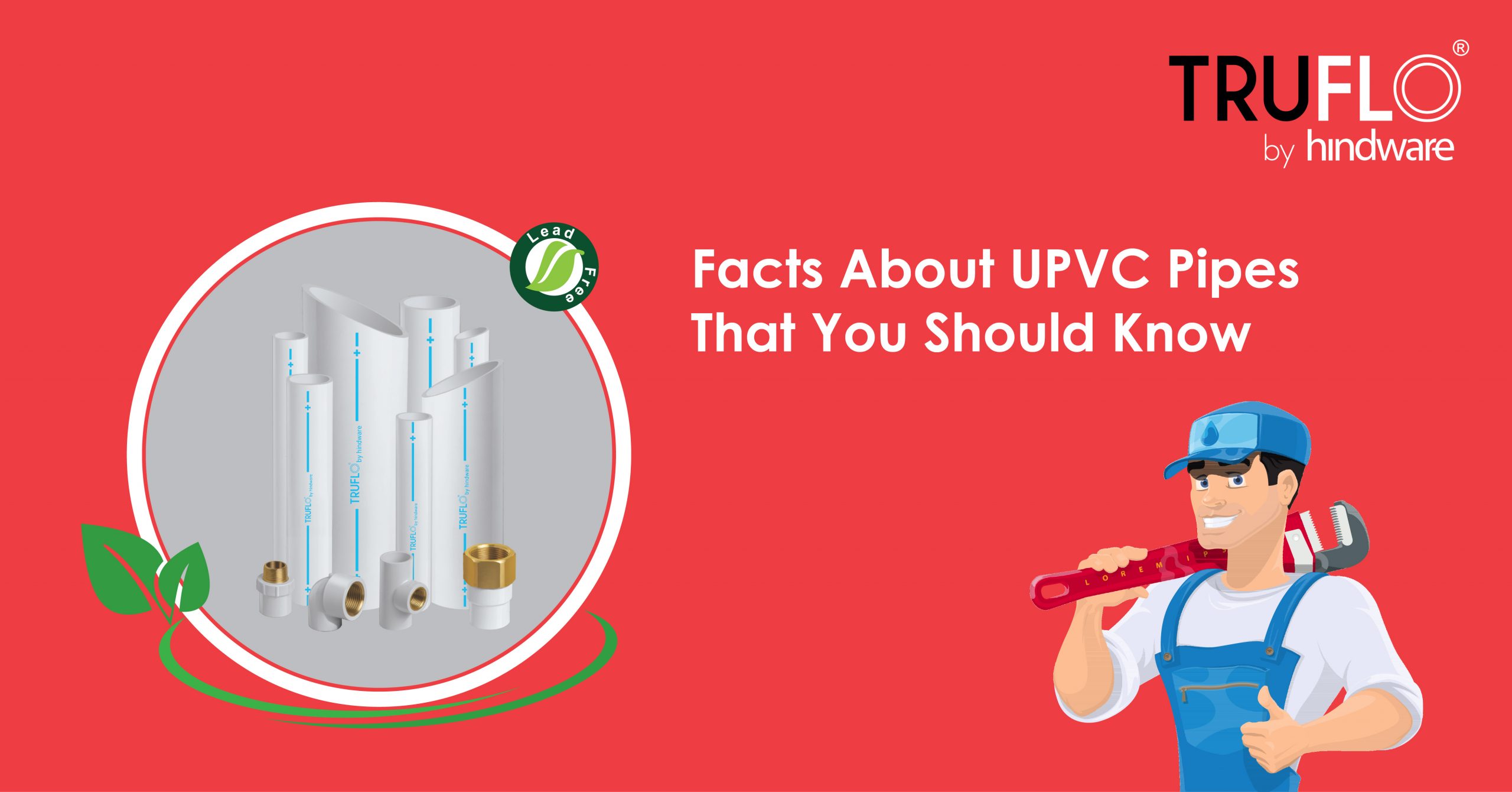 Facts About UPVC Pipes That You Should Know - TRUFLO PIPES
