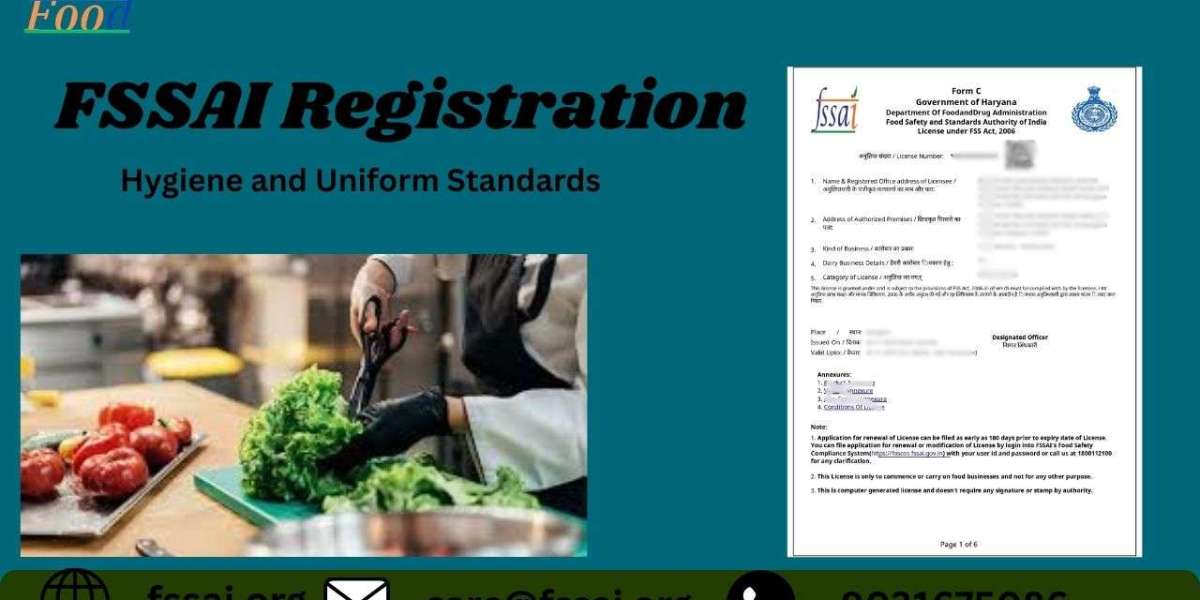 FSSAI Registration: Hygiene and Uniform Standards