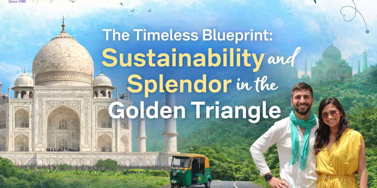 The Timeless Blueprint: Sustainability and Splendor in the Golden Triangle
