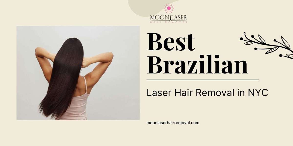 Brazilian Laser Hair Removal in NYC: The Ultimate Guide to Smooth, Worry-Free Skin
