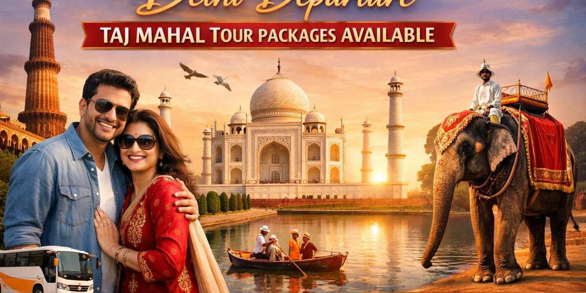 Delhi Departure Taj Mahal Tour Packages Available