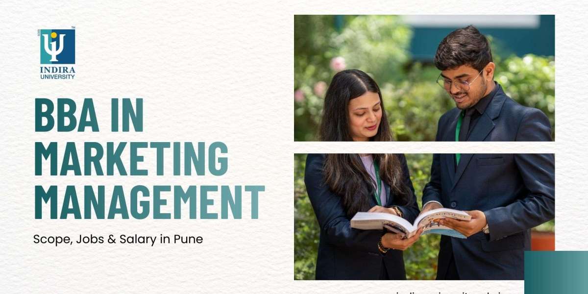 BBA in Marketing Management: Scope, Jobs & Salary in Pune