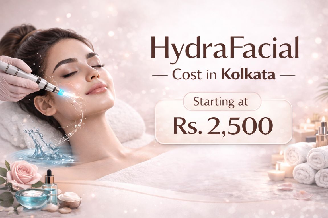 HydraFacial Cost in Kolkata Starting at Rs. 2,500 | Truly Permanent Beauty