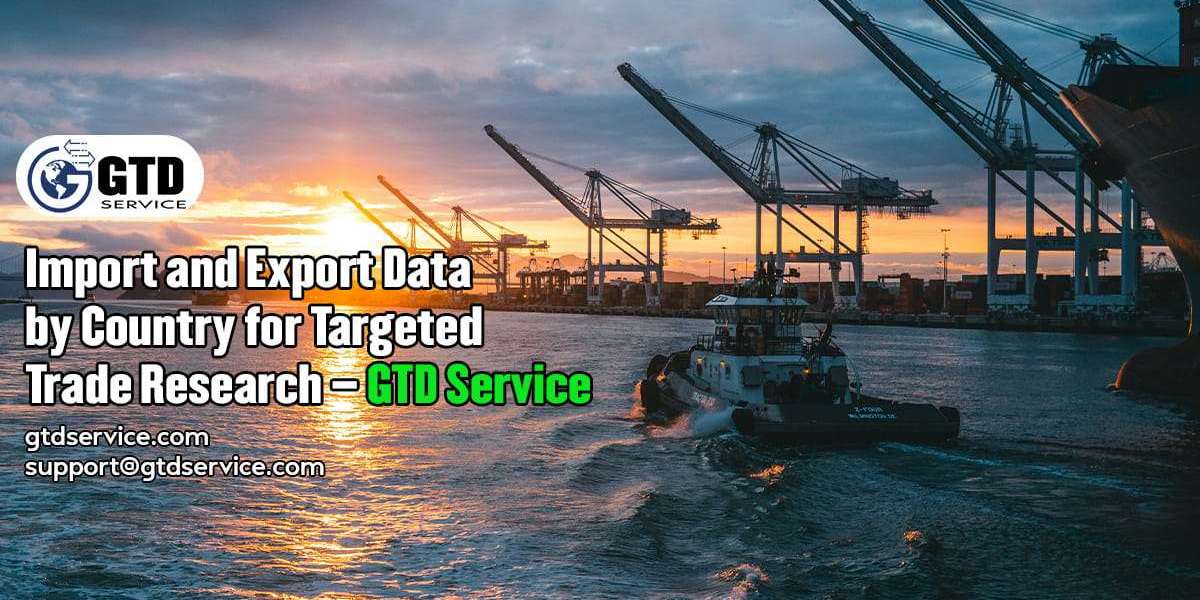Import and Export Data by Country for Targeted Trade Research – GTD Service