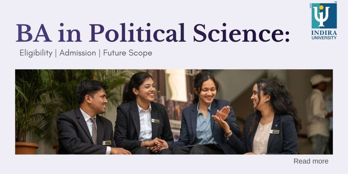 BA in Political Science: Eligibility, Admission & Future Scope