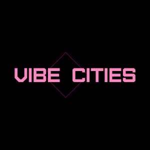 Vibe Cities