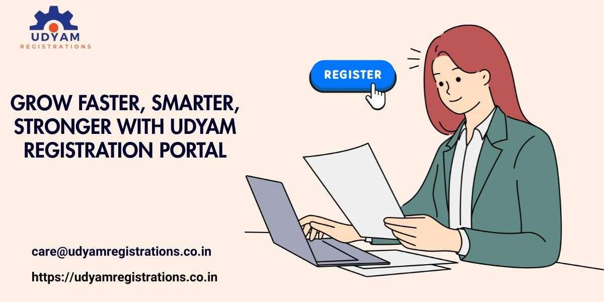 Grow Faster, Smarter, Stronger with Udyam Registration Portal
