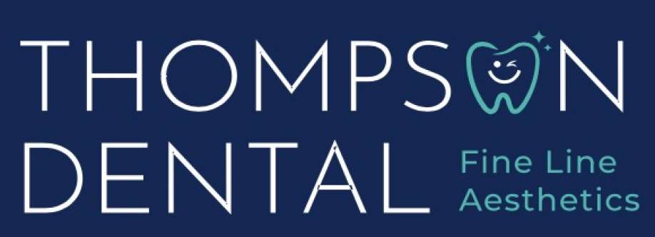 Thompson Dental & Fine Line Aesthetics