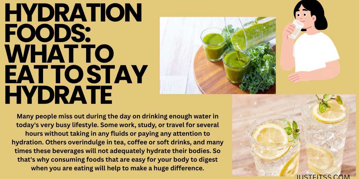 Hydration Foods: What to Eat to Stay Hydrate