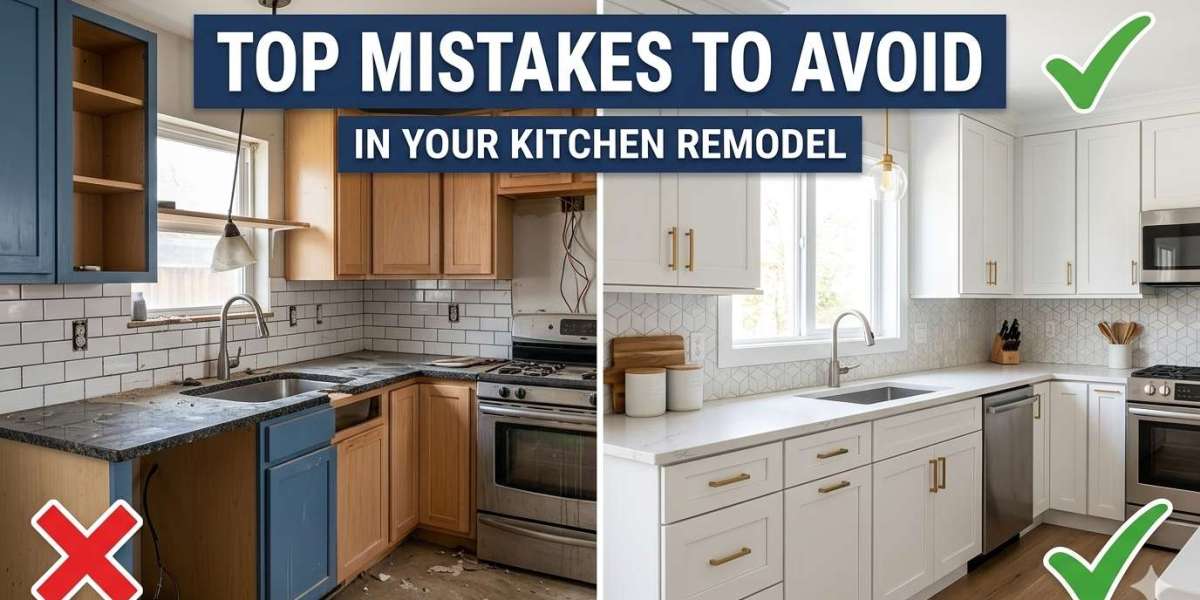 The Top Mistakes to Avoid in Your Kitchen Remodel