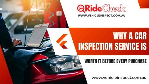 Why a Car Inspection Service Is Worth It Before Every Purchase