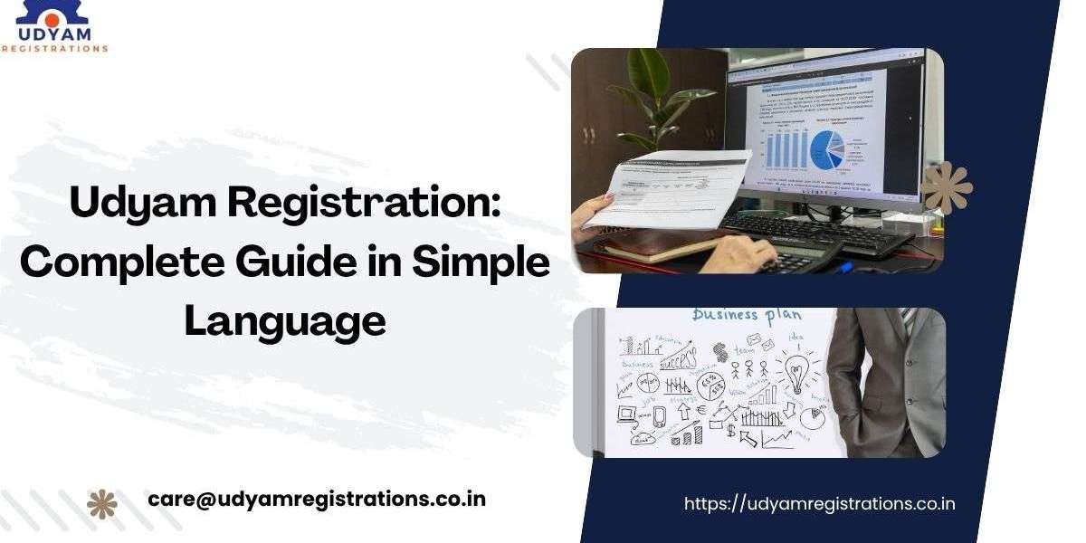 Udyam Registration: Complete Guide in Simple Language