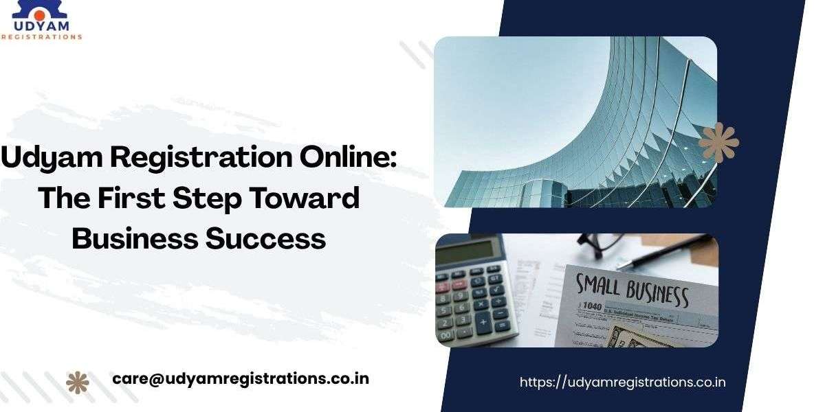 Udyam Registration Online: The First Step Toward Business Success