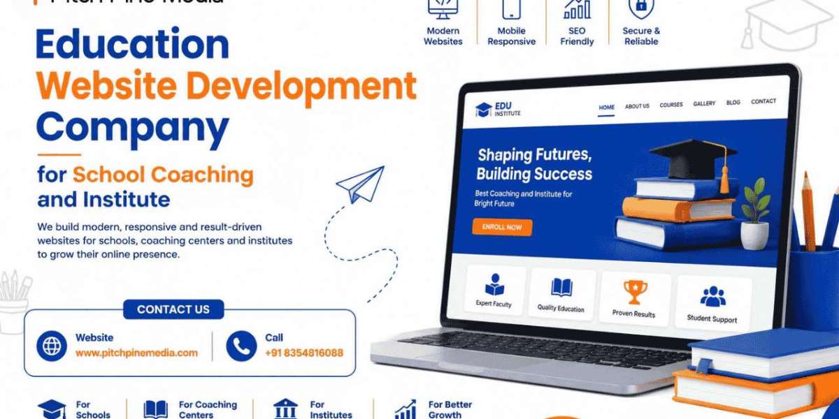 Why Is Choosing the Right School Website Development Company Important for School Growth?