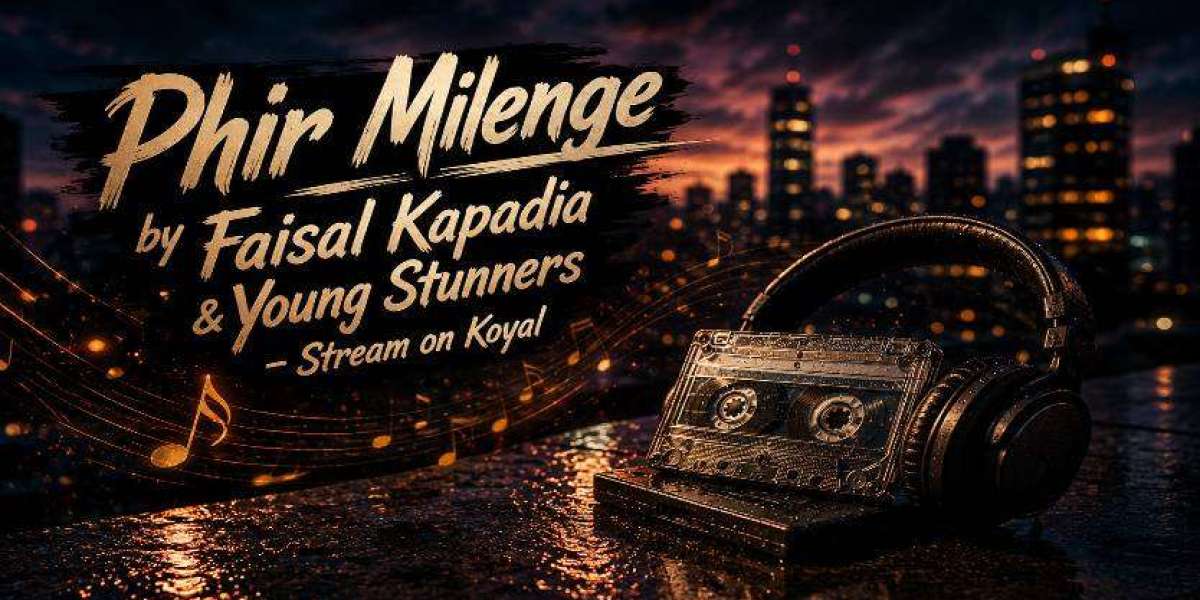 Phir Milenge by Faisal Kapadia & Young Stunners – Stream on Koyal