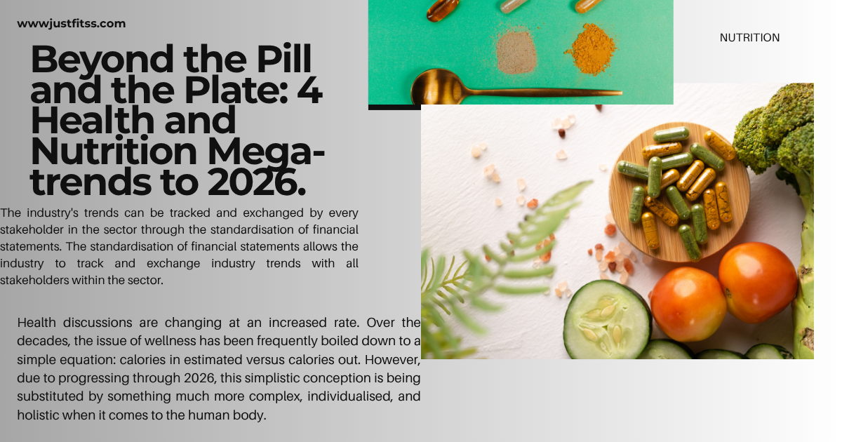 Beyond the Pill and the Plate: 4 Health and Nutrition Mega-trends