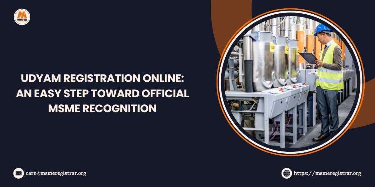 Udyam Registration Online: An Easy Step Toward Official MSME Recognition