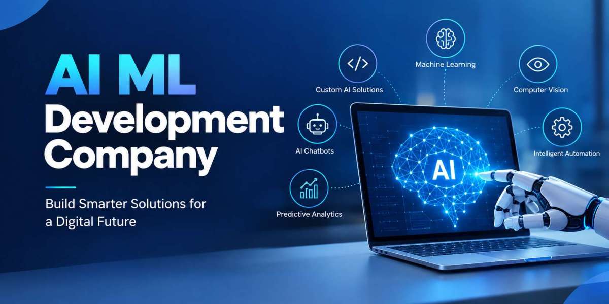 AI ML Development Company: Building Smarter Digital Solutions