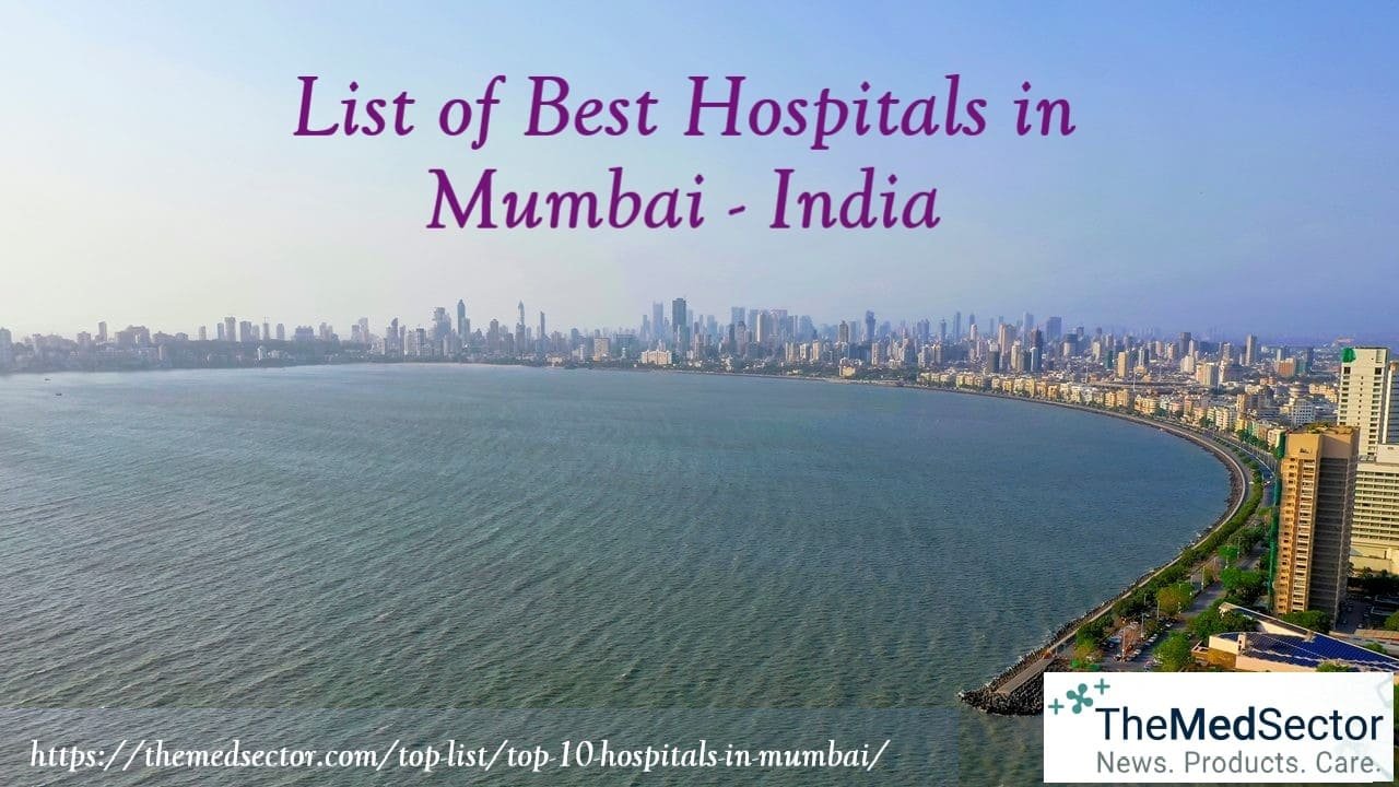 Best Hospitals in Mumbai, Maharashtra, India - Top 10 Hospitals