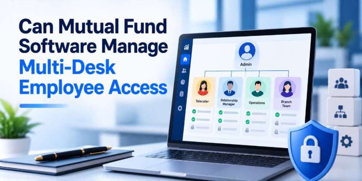 Can Mutual Fund Software for IFA Manage Multi-Desk Employee Access
