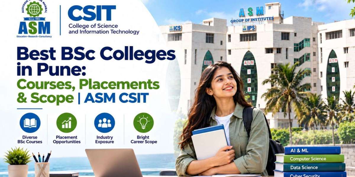 Best BSc Colleges in Pune: Courses, Placements & Scope | ASM CSIT